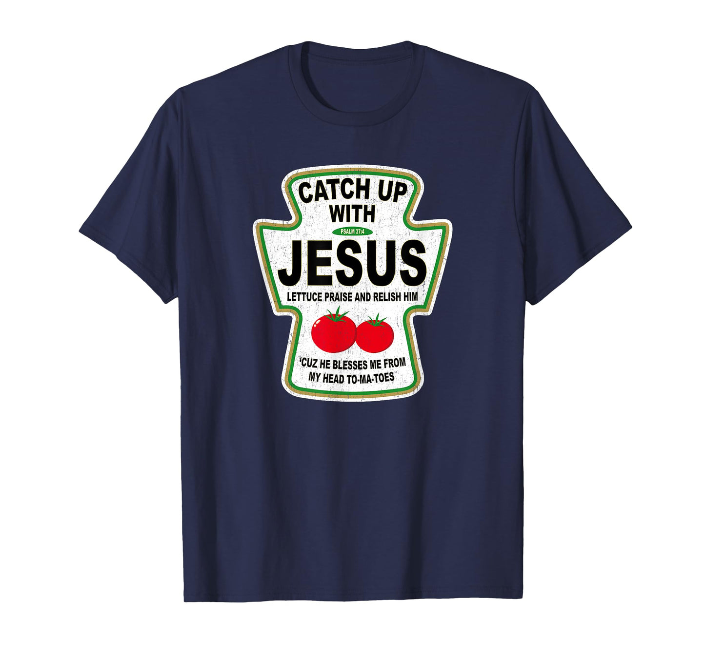 Grunge Christian Catch Up With Jesus Ketchup T-Shirt