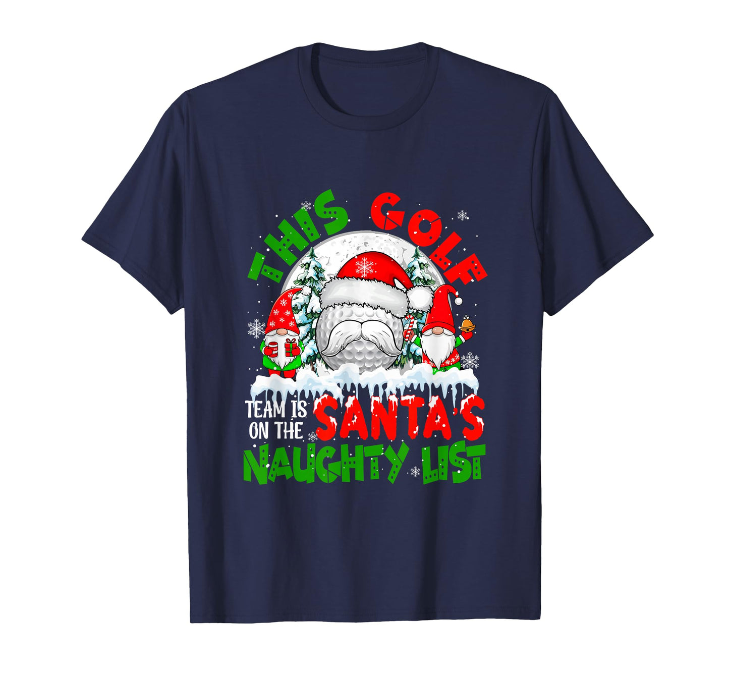 Golf Team is On Santa's Xmas Naughty List Costume Players T-Shirt