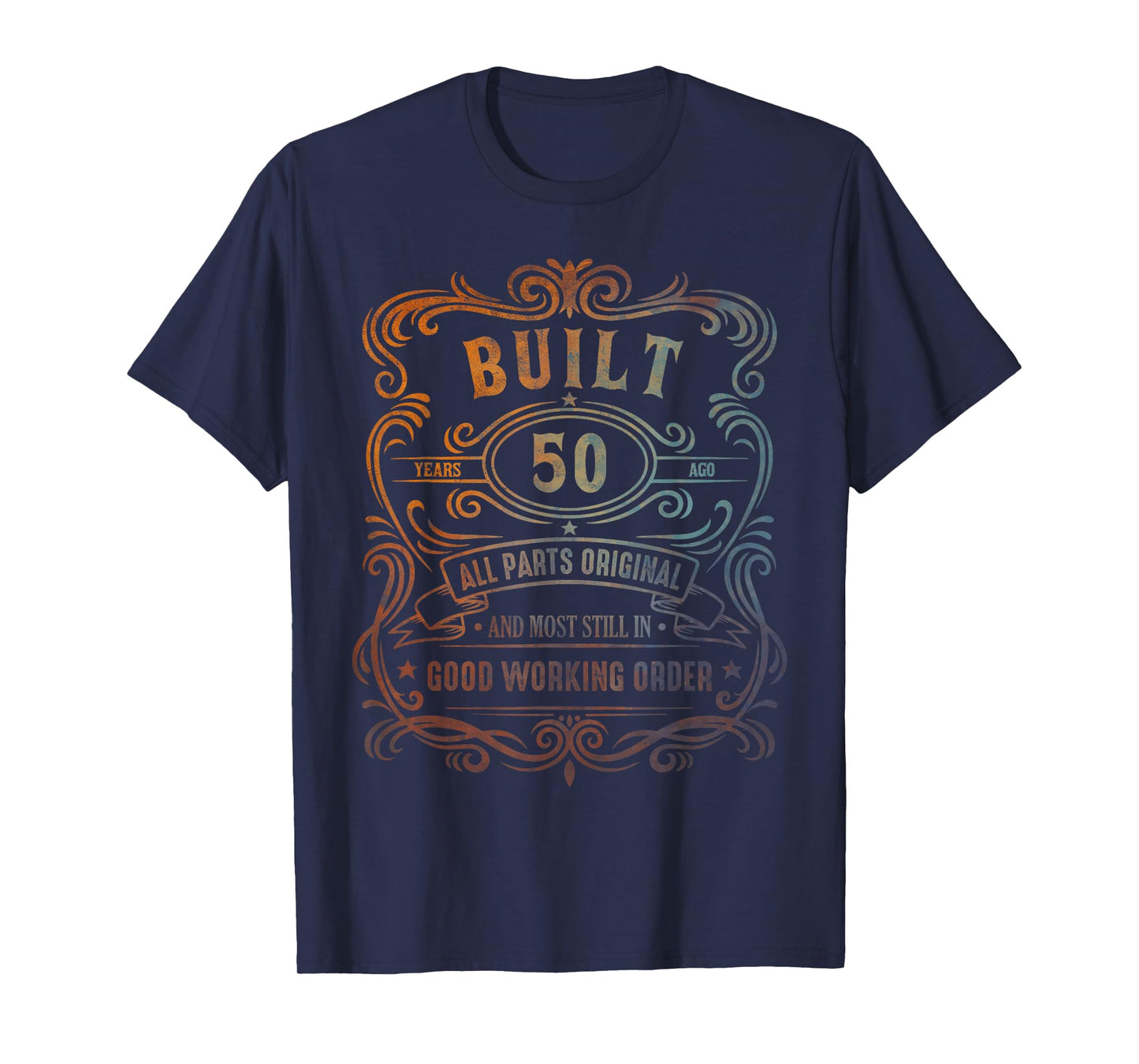 Built 50 Years Ago Vintage 50th Birthday Men Women Funny T-Shirt