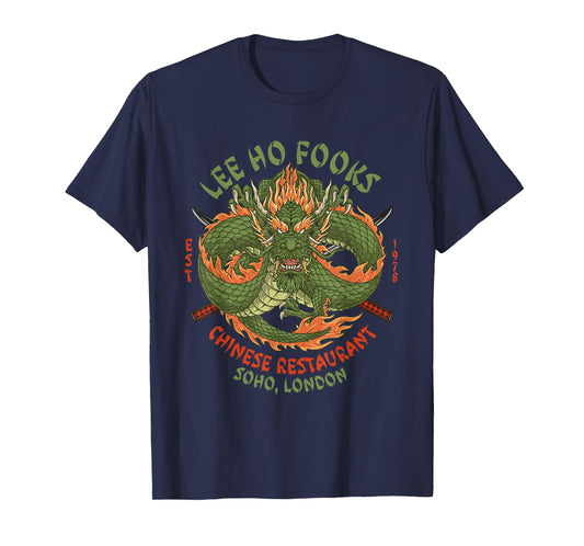 Lee Ho Fooks Chinese Restaurant Holiday Food Dragon Funny T-Shirt