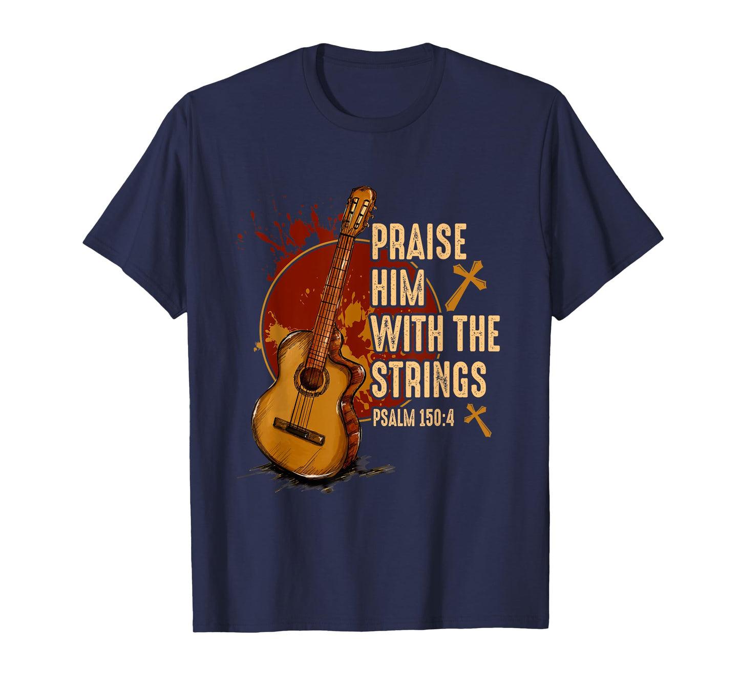 Praise Him With The Strings Jesus Acoustic Guitar Christian T-Shirt