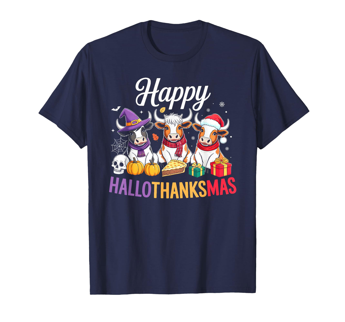 Happy HalloThanksMas Cow Halloween Thanksgiving Christmas T-Shirt