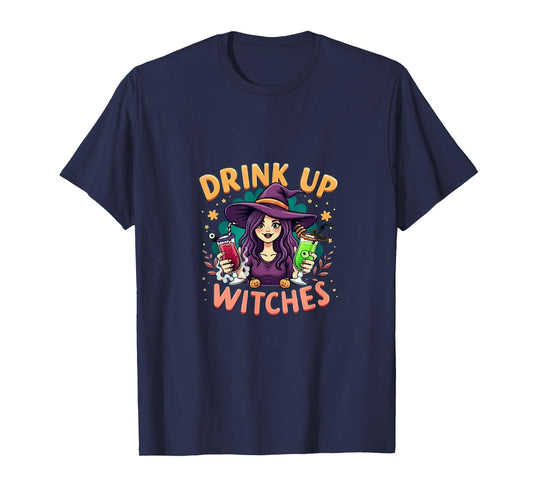 Drink Up Witches - Funny Halloween Drinking Costume T-Shirt