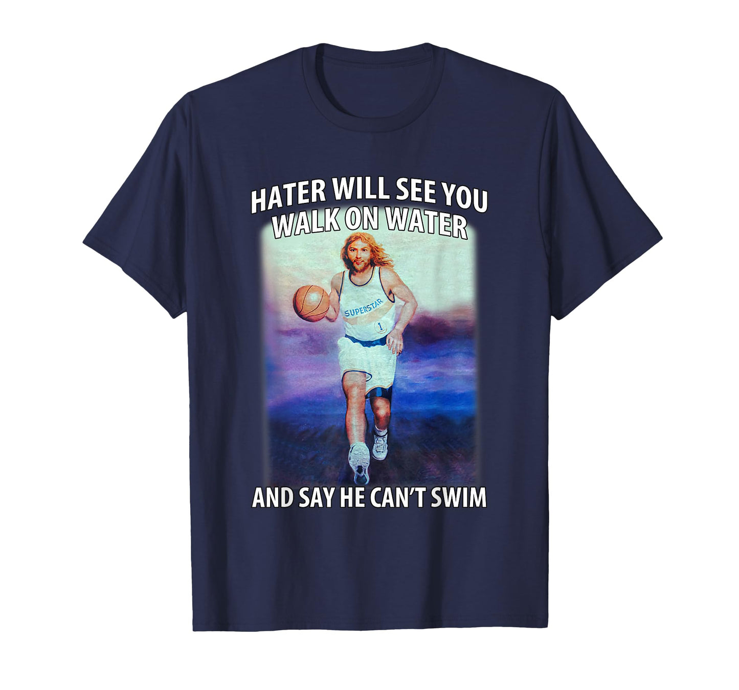 Retro Haters Will See You Walk Jesus On The Water Motivation T-Shirt