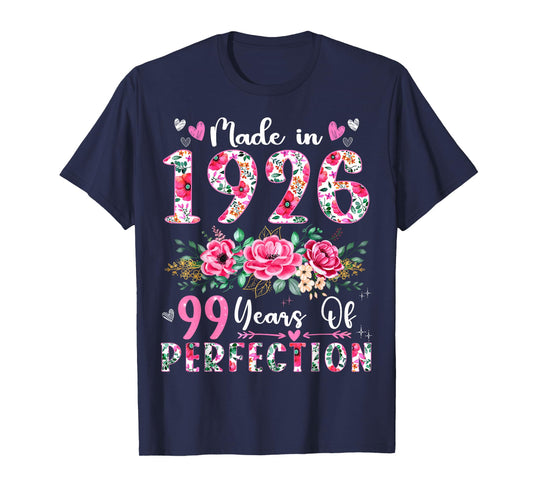 99 Year Old Made In 1926 Floral 99th Birthday Women T-Shirt
