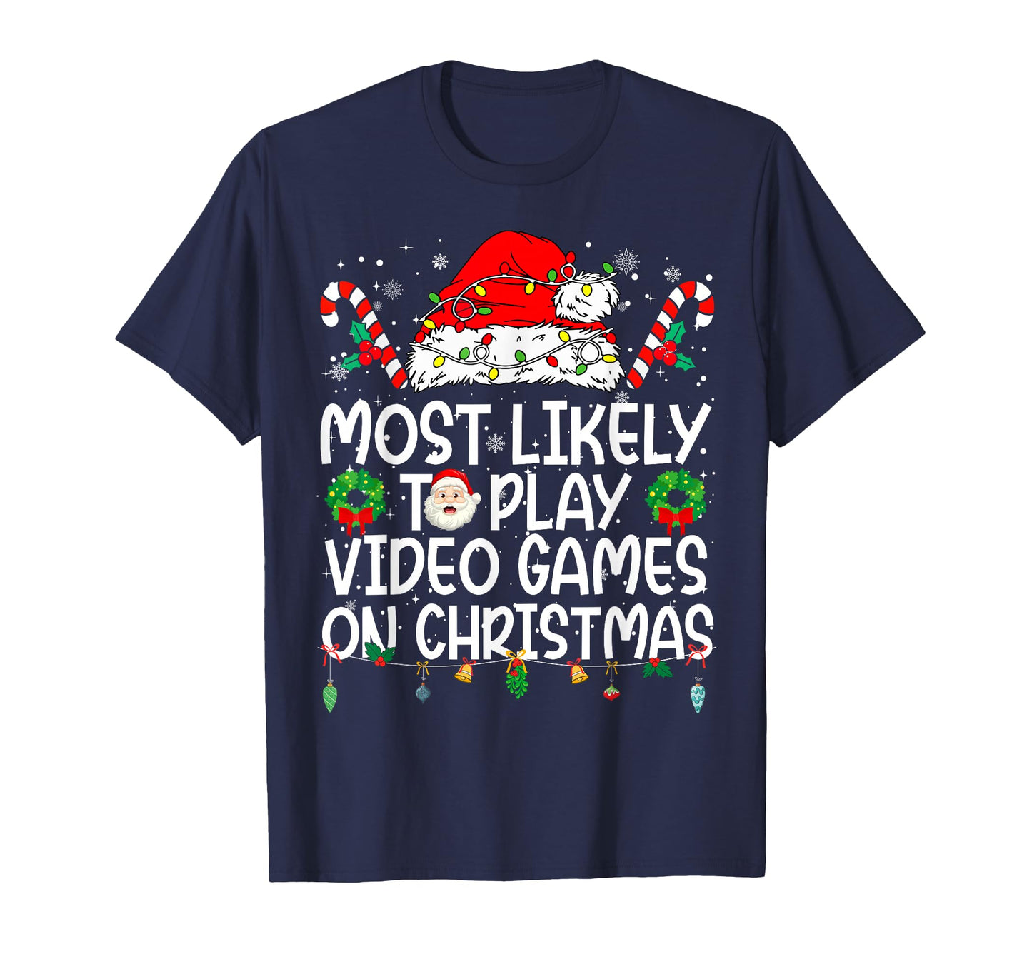 Most Likely to Play Video Games On Christmas Family Reunion T-Shirt