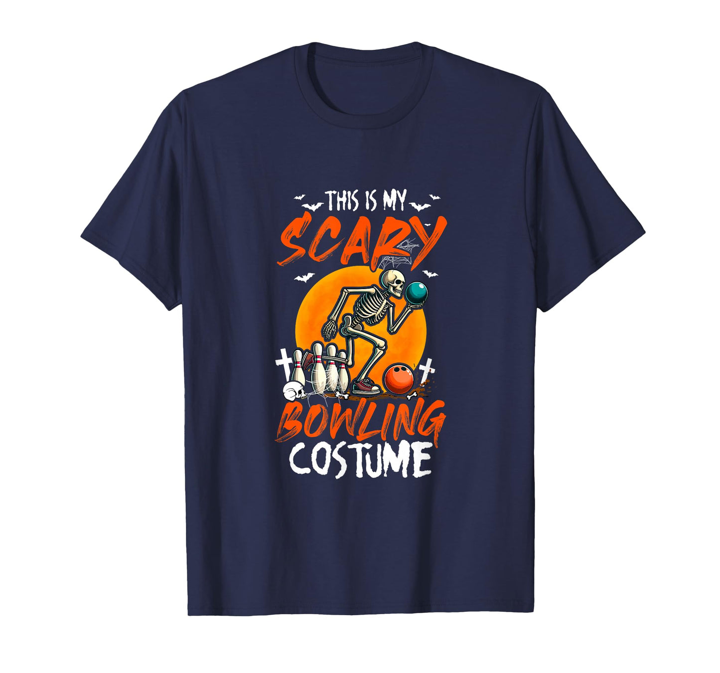 My Scary Bowling Costume Skeleton Halloween Player Team T-Shirt