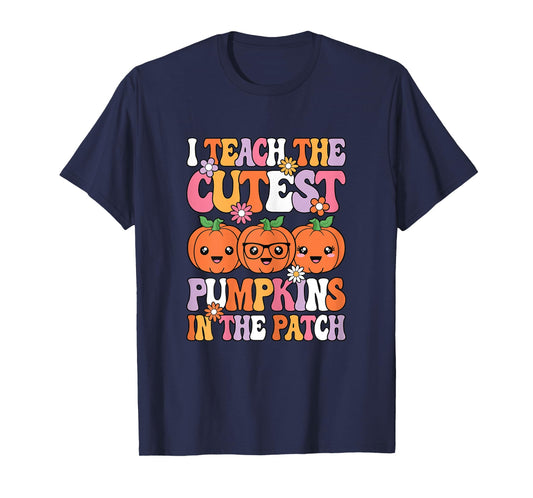 I Teach The Cutest Pumpkins Halloween Fall Teacher Women T-Shirt