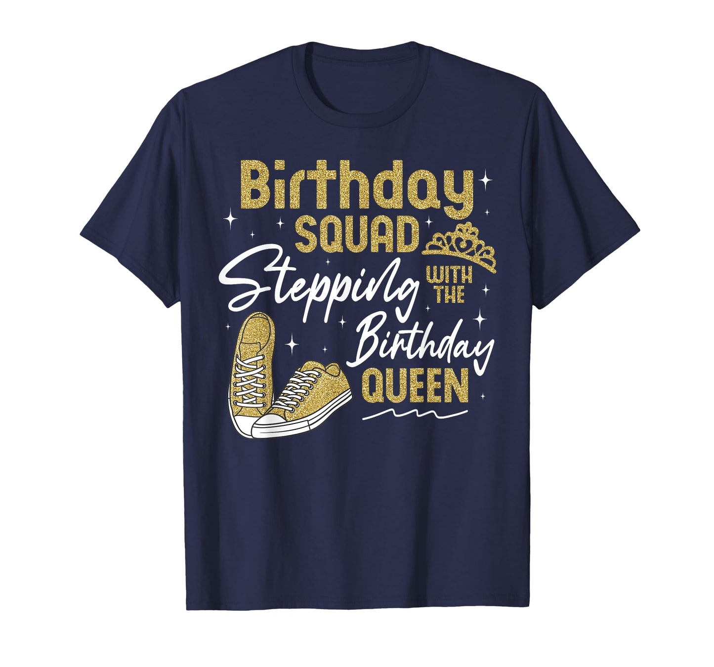 Stepping with the Birthday Queen Girls Birthday Squad Party T-Shirt