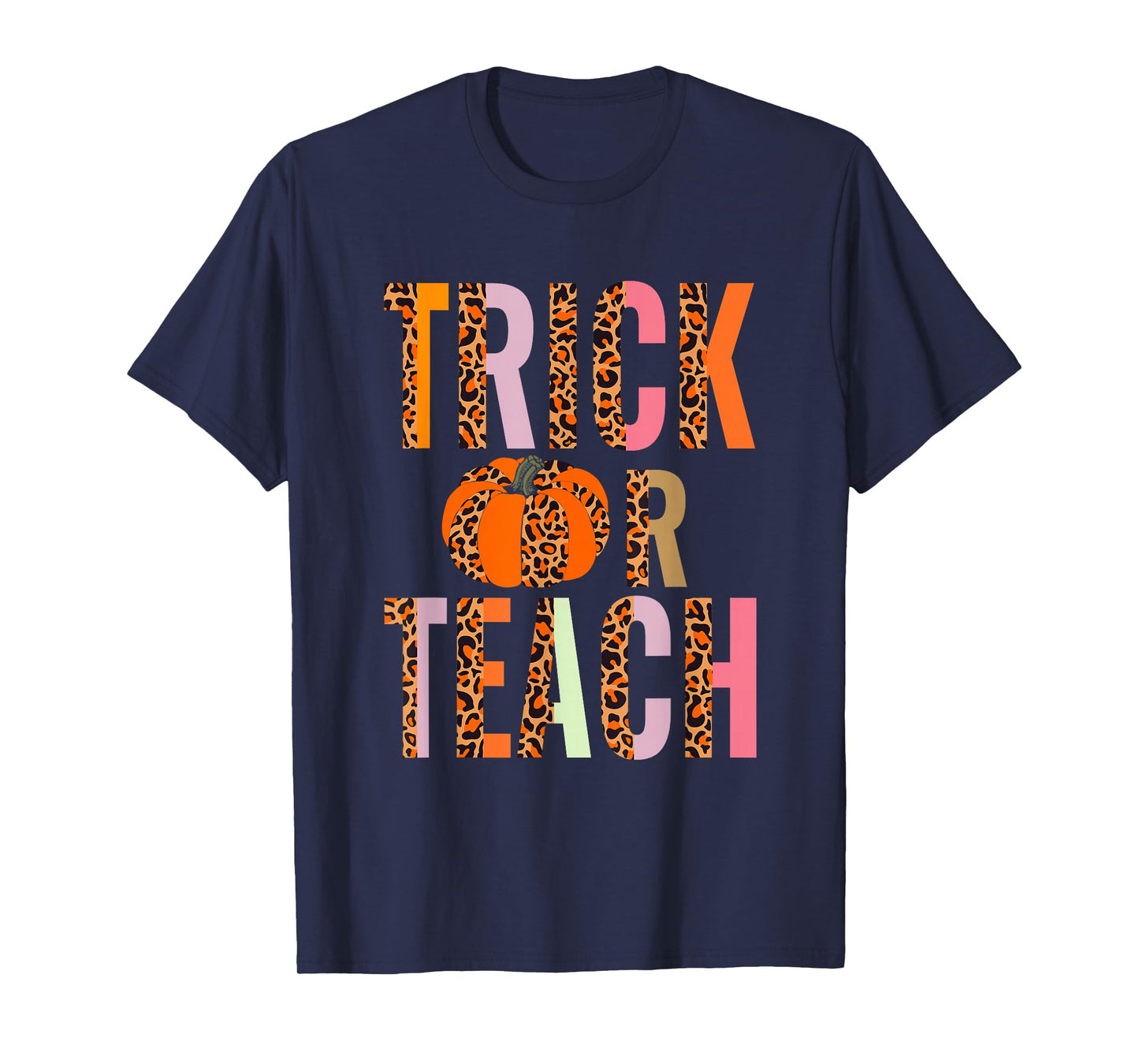 Trick Or Teach Leopard Funny Teacher Halloween Costume 2025 T-Shirt