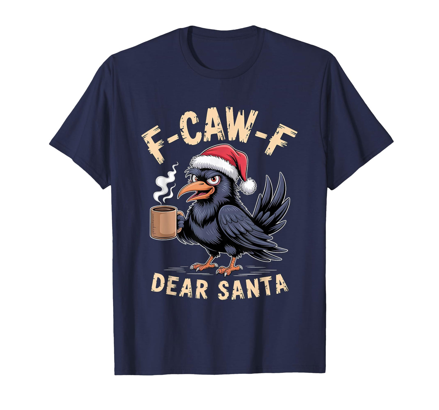 F-CAW-F Rooster Quote Meme Christmas Edition Raven T-Shirt
