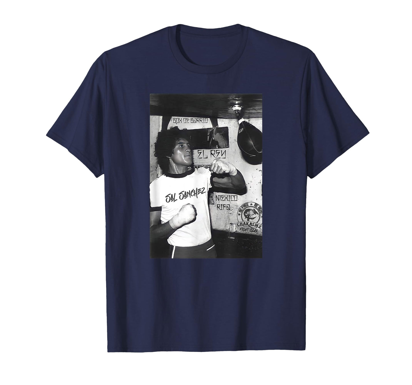 Sal Sanchez - Mexican Boxing King Chakalmx T-Shirt