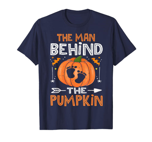 Daddy Halloween Pregnancy Shirt, The Man Behind The Pumpkin T-Shirt