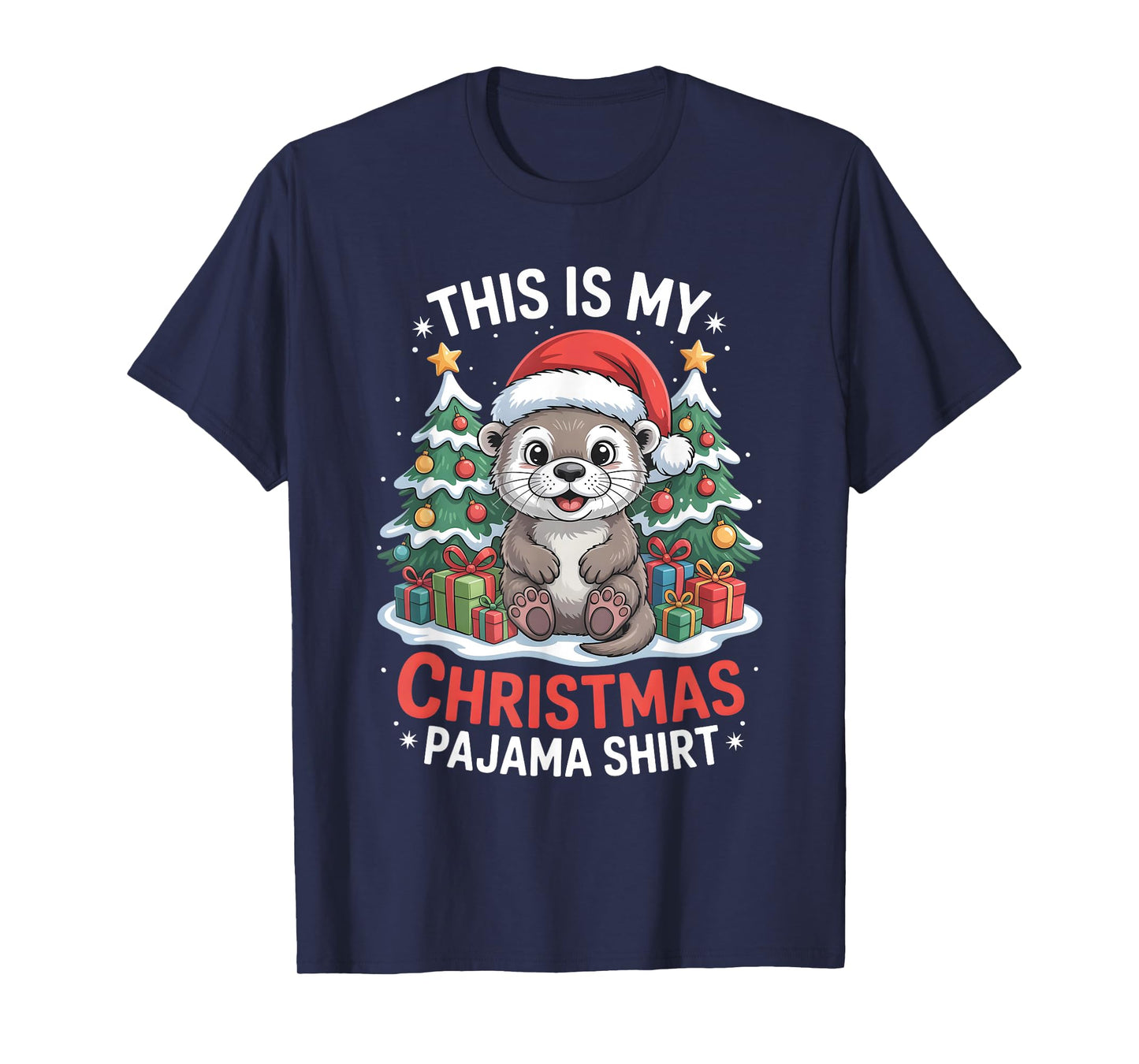 Otter This is My Christmas Pajama T-Shirt