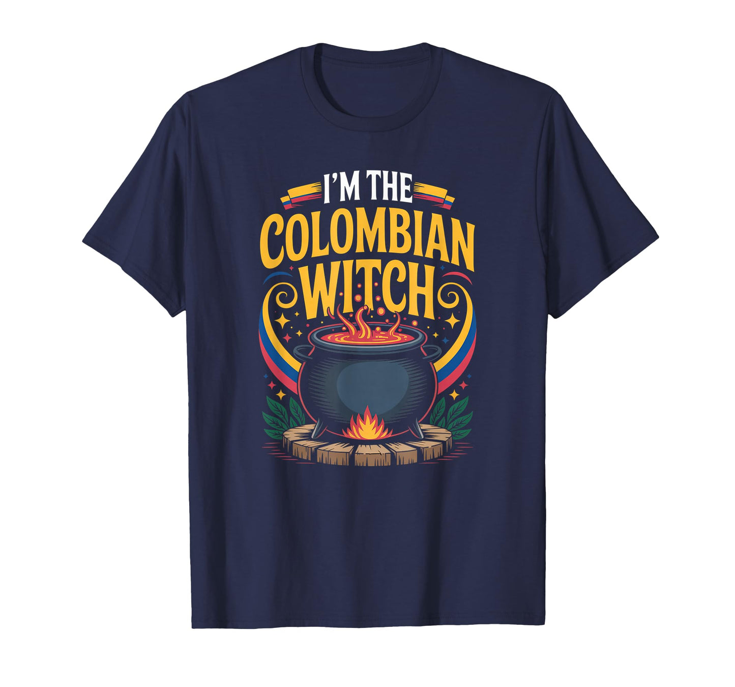 I'm The Colombian Witch Colombia Flag Easy Halloween Costume T-Shirt
