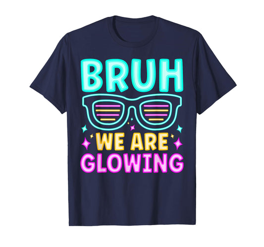 Bruh We Are Glowing In My Glowing Era Hello Summer Vacation T-Shirt