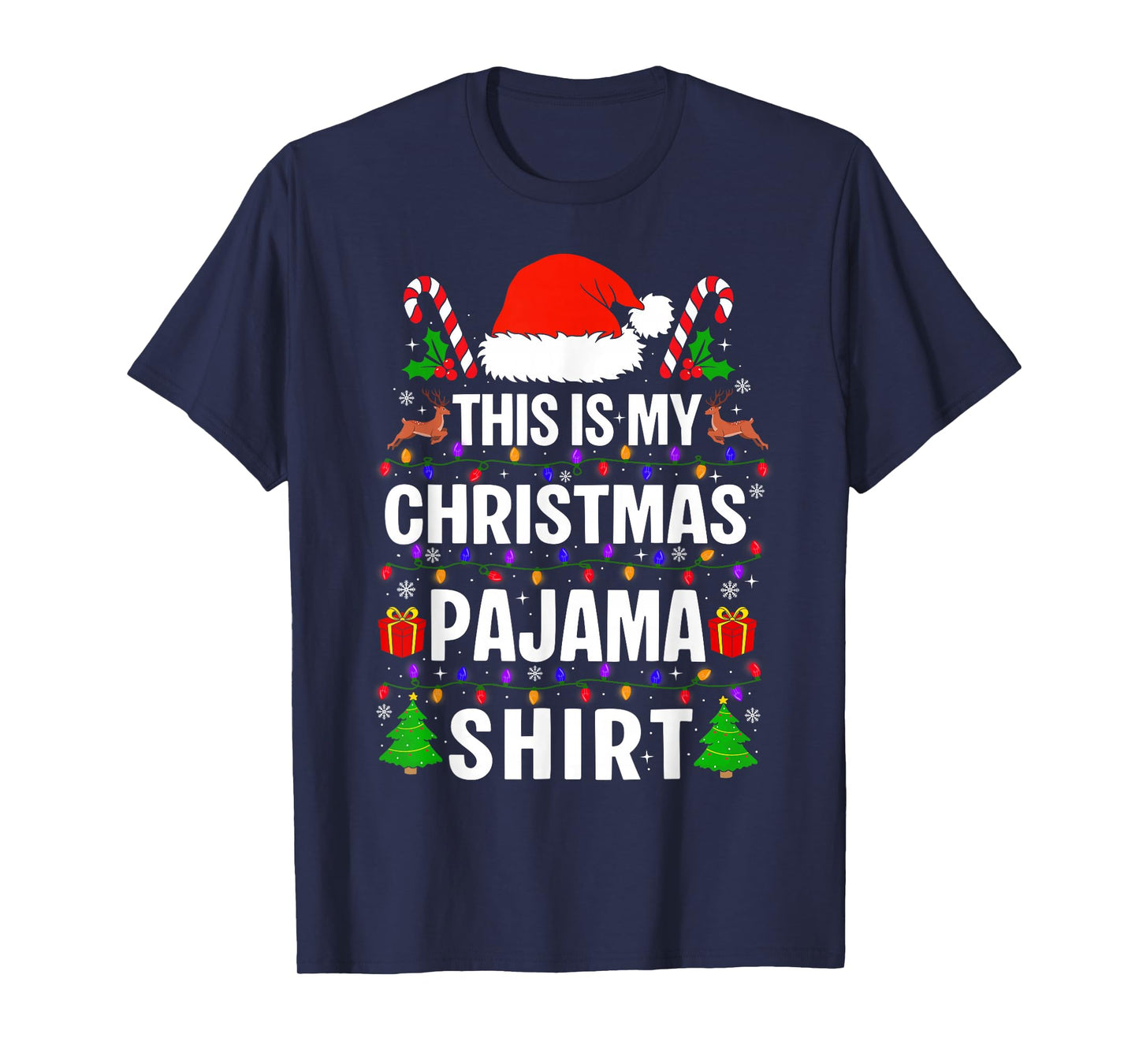 This is My Christmas Pajama Shirt Santa Hat Xmas Holiday T-Shirt