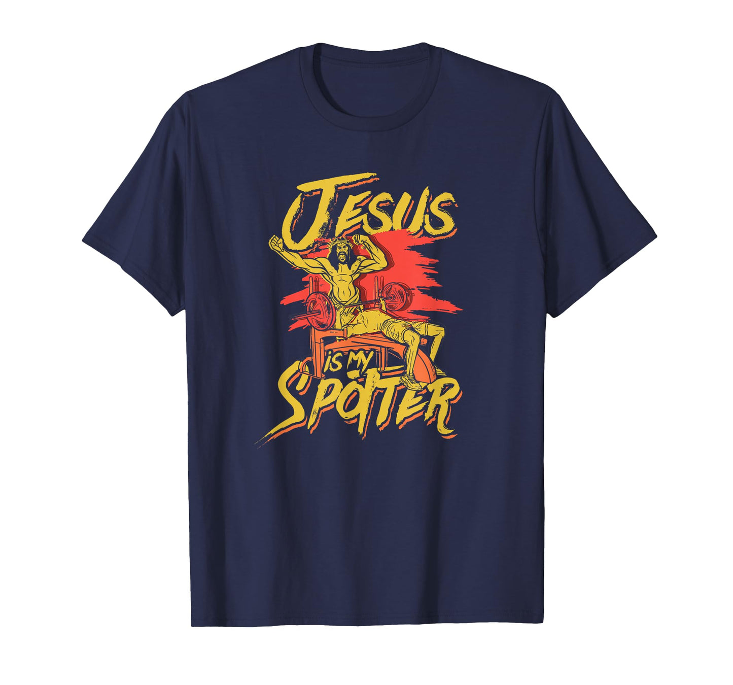 Jesus is my spotter -Jesus lifting and bodybuilding training T-Shirt