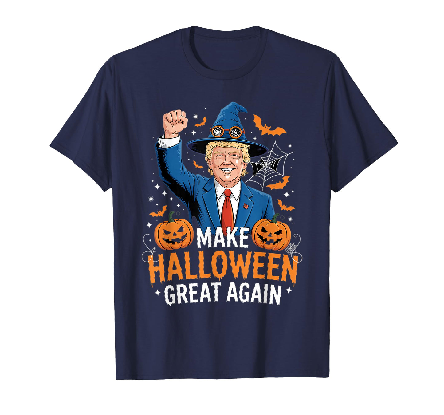Make Halloween Great Again Funny Trump Spooky Trick Or Treat T-Shirt