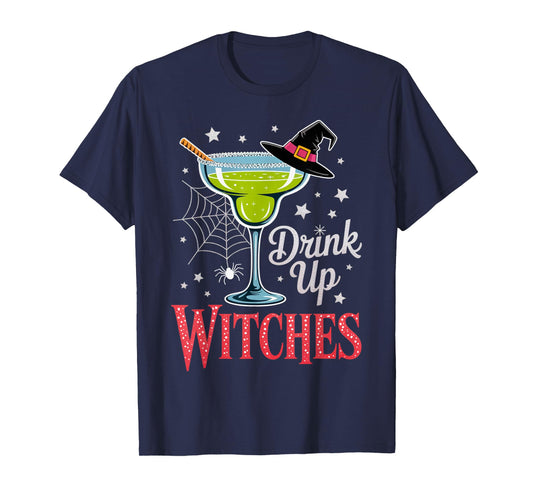 Drink Up Witches Tequila Glass Funny Halloween Outfit T-Shirt