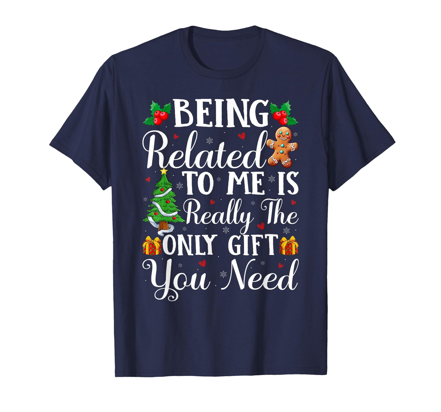 Being Related to Me Funny Family Christmas Pajamas T-Shirt
