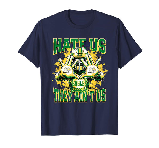 South Pike Eagles Logo Hate Us Cause They Ain't HS T-Shirt