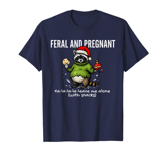 Feral and Pregnant Raccoon Meme Christmas Expectant Mother T-Shirt