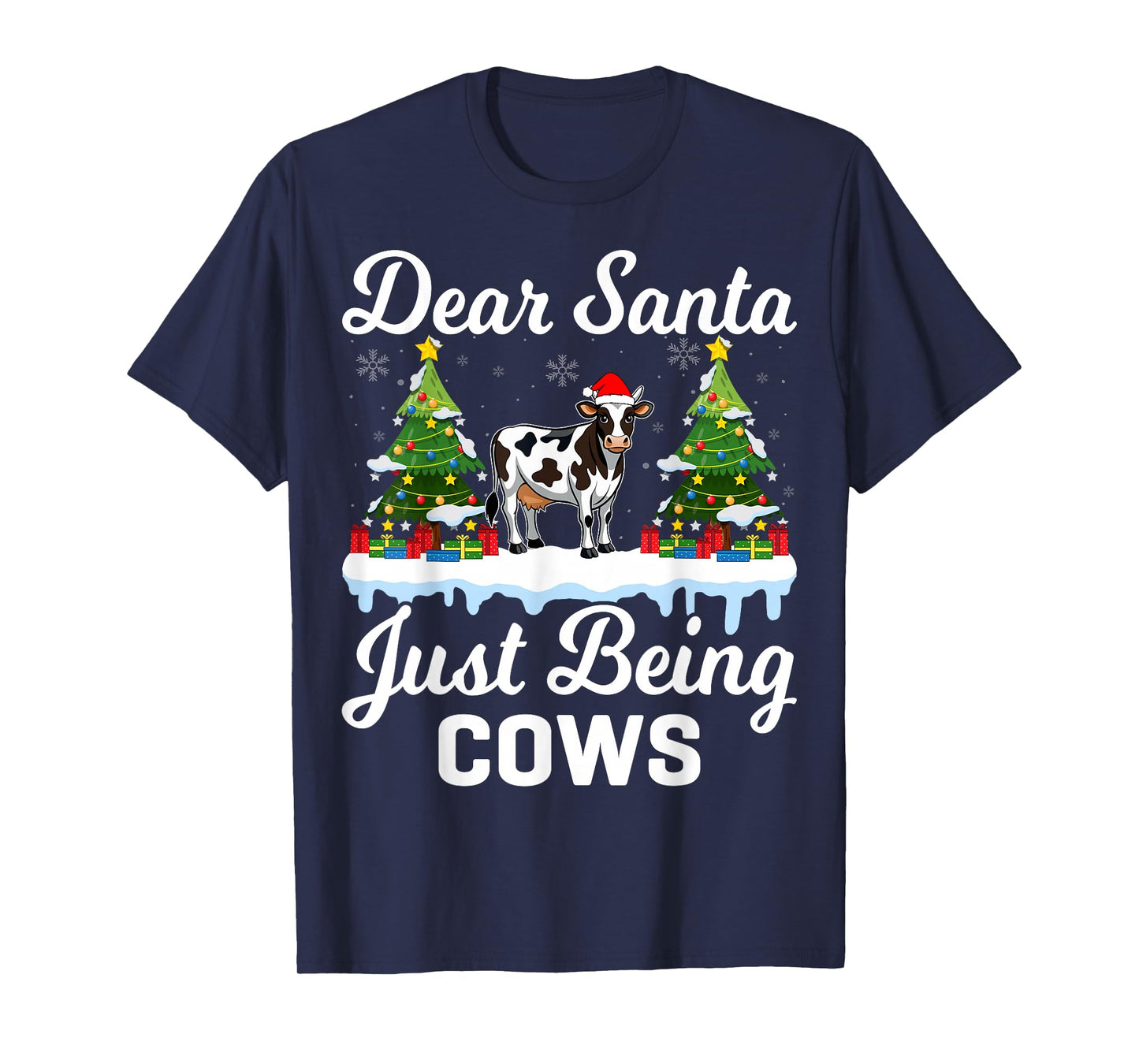 Dear Santa Just Bring Cows - Cow Lover Farmer Christmas T-Shirt