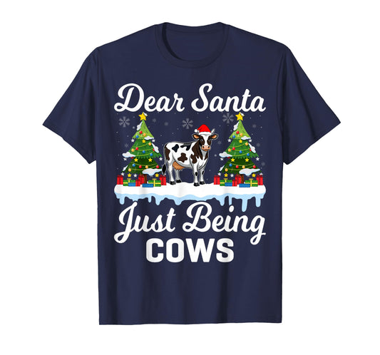 Dear Santa Just Bring Cows - Cow Lover Farmer Christmas T-Shirt