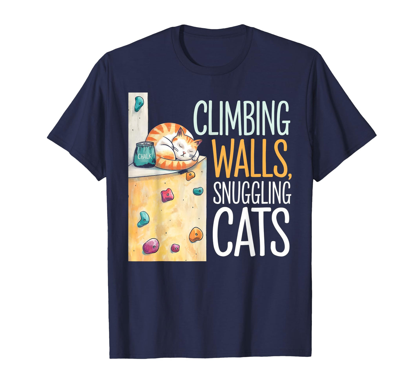 Funny Bouldering Cat – Rock Climbing & Cat Lover Design Men Women Kids T-Shirt