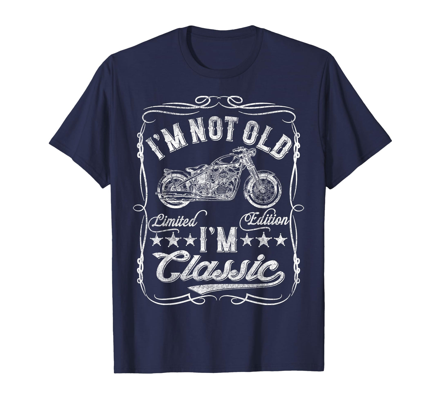 I'm Not Old I'm Classic Funny Motorcycle Vintage Mens Biker T-Shirt