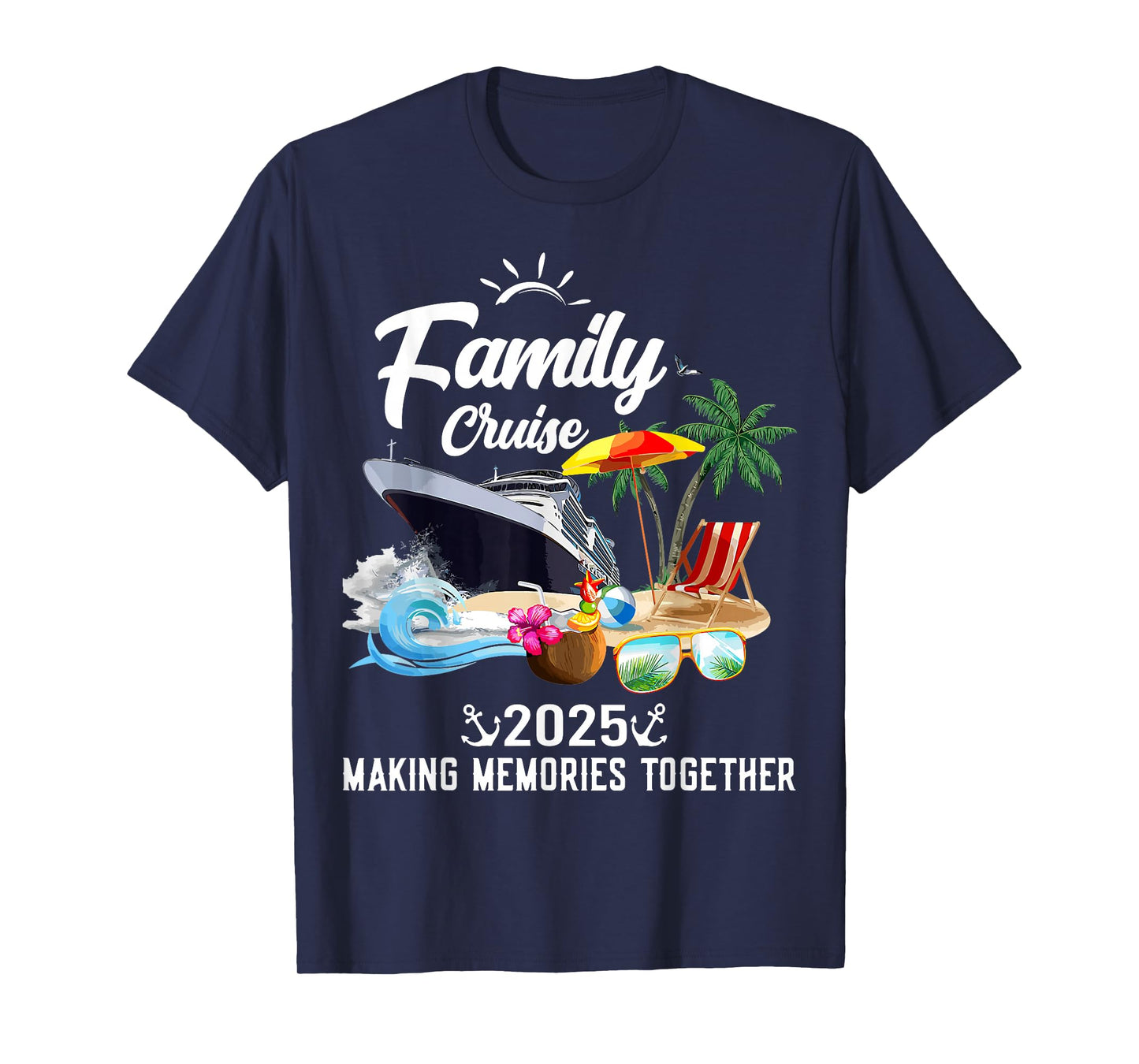 Family Cruise 2025 Making Memories Together T-Shirt