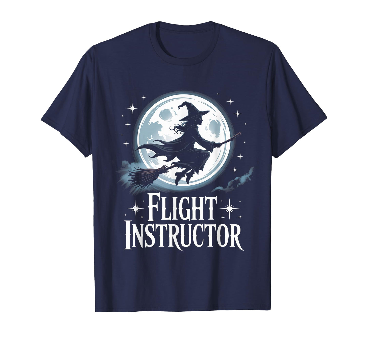 Flight Instructor Witch Broomstick Funny Halloween Costume T-Shirt