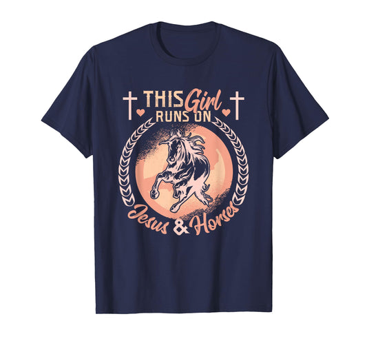 This Girl Runs On Jesus And Horses T-Shirt