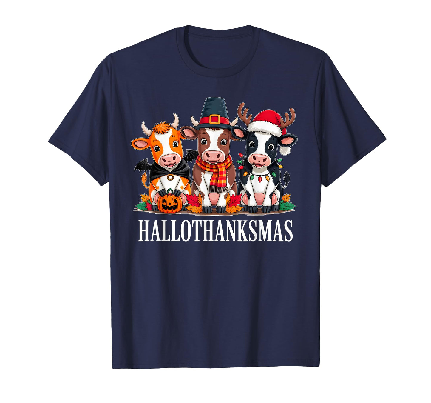 Cow Halloween Thanksgiving Christmas Happy Hallothanksmas T-Shirt