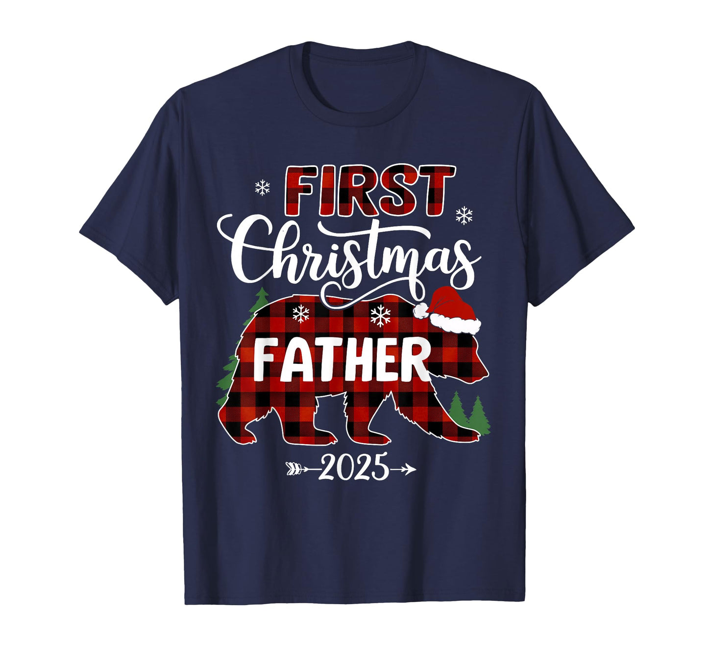 Pregnancy First Christmas Father Red Plaid Bear Santa 2025 T-Shirt