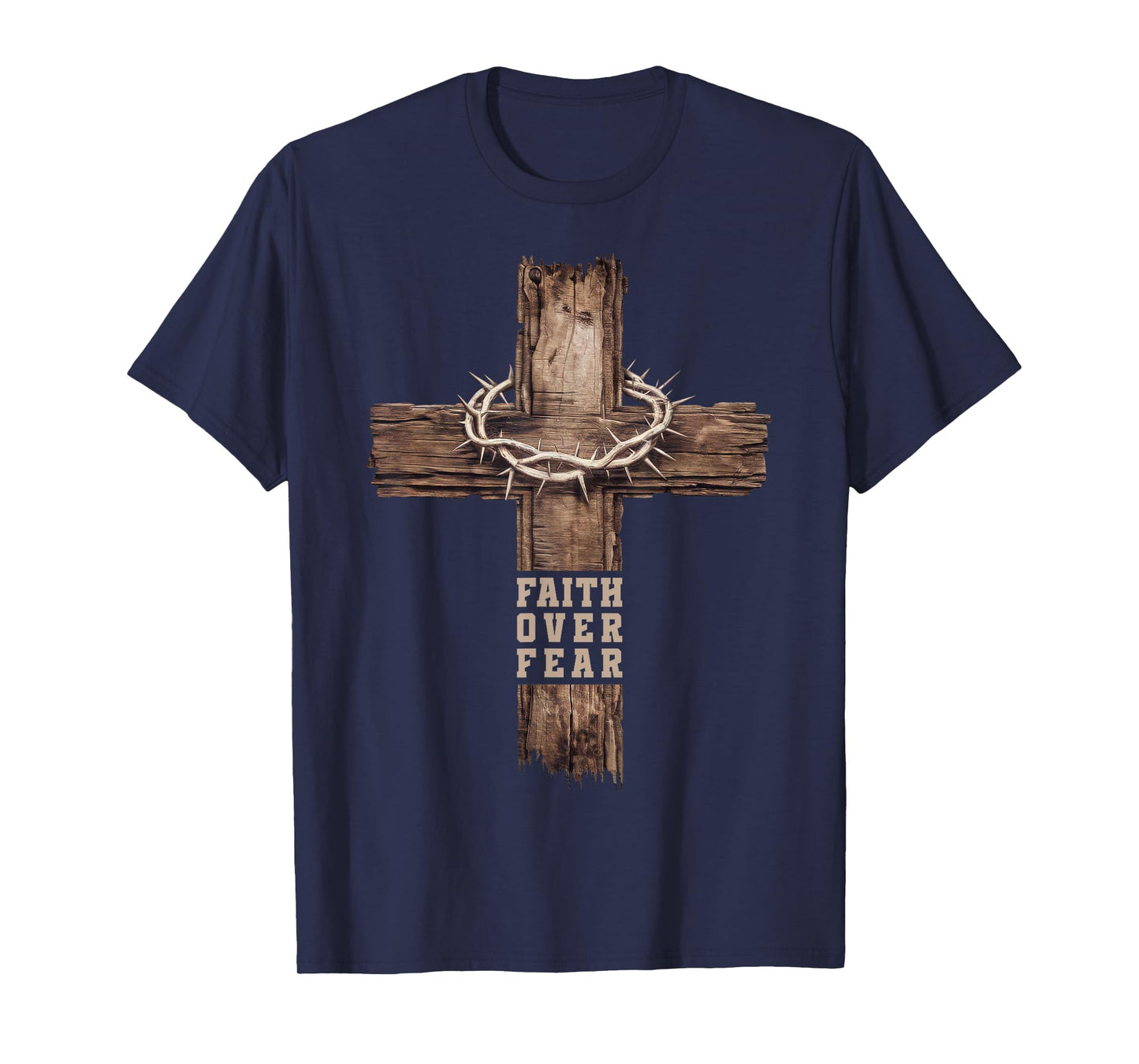 Faith Over Fear Women Men Cross Crown of Thorns Christian T-Shirt