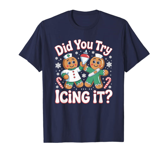 Did You Try Icing It Retro Christmas Gingerbread Nurse Squad T-Shirt