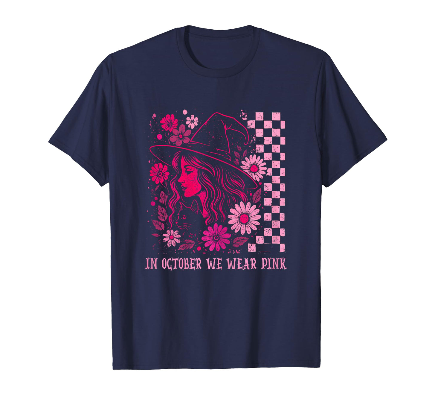 in October We Wear Pink, Breast Cancer Awareness Witch T-Shirt