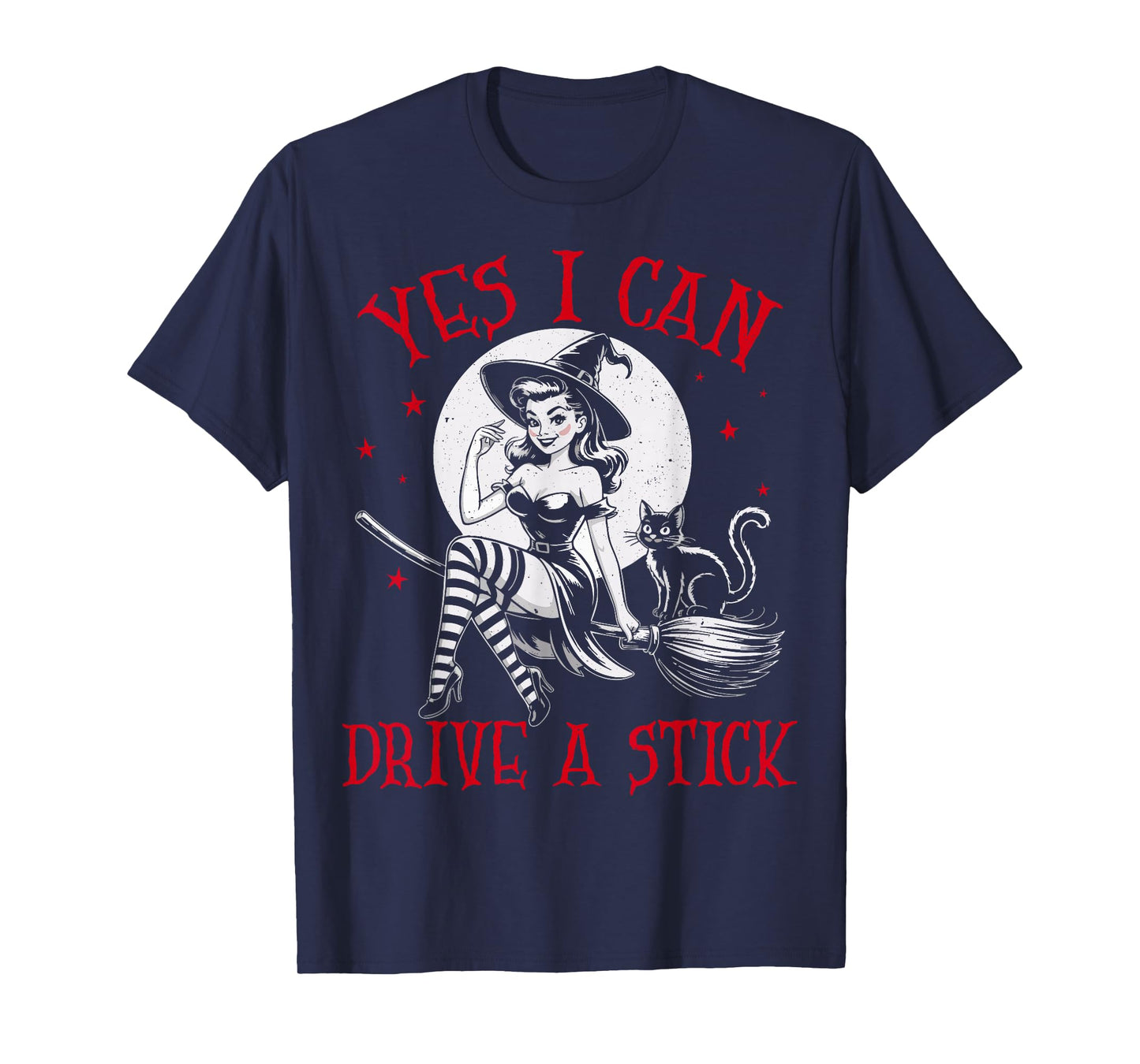 Yes I Can Drive A Stick Funny Halloween Spooky Witch Cat Mom T-Shirt