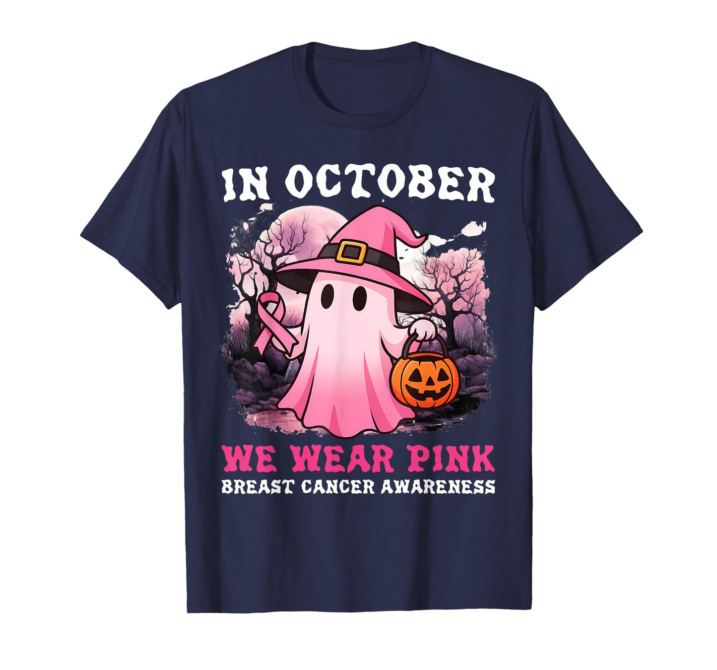 in October We Wear Pink Ghost Witch Breast Cancer Awareness T-Shirt