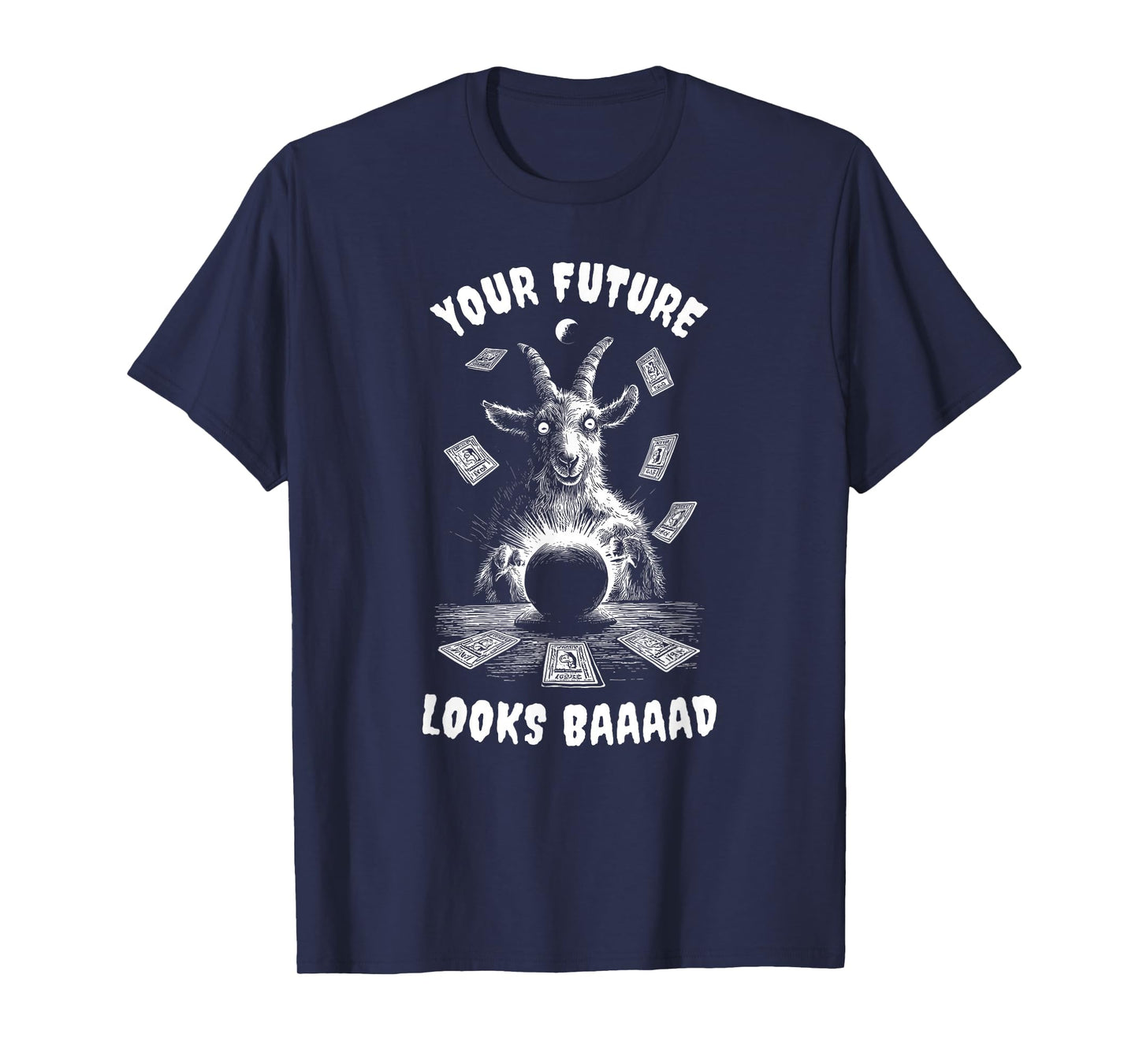 Your Future Looks Baaaad Goat Halloween Tarot Funny Horror T-Shirt