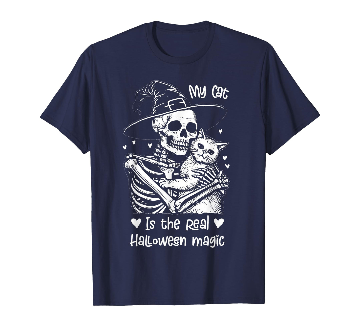My cat is The Real Halloween Magic Funny Skeleton Witch Hat T-Shirt