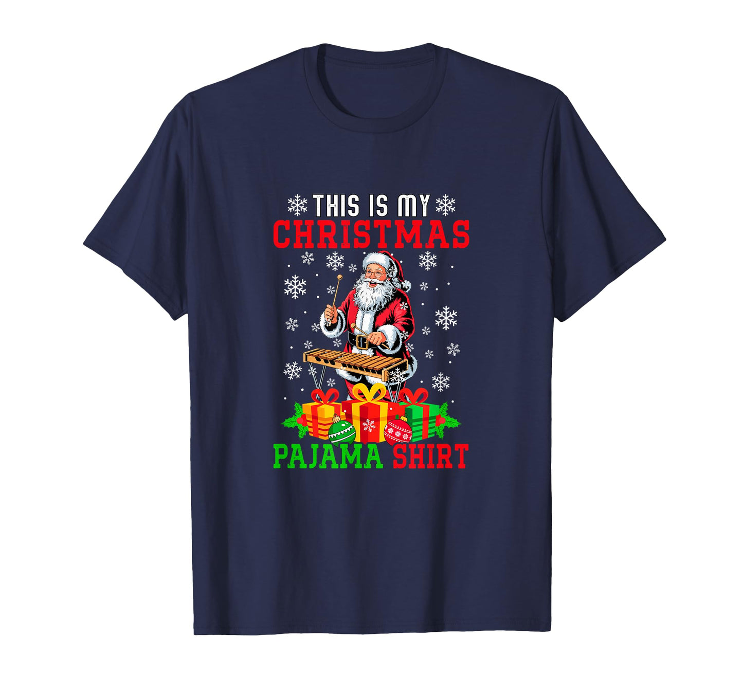 My Christmas Pajama Shirt Santa Playing Xylophone Instrument T-Shirt