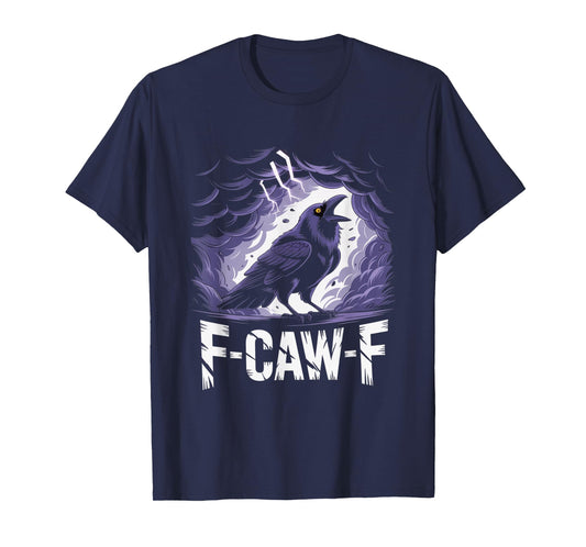 F-Caw-F Crow Funny Gothic Moon Black Bird Halloween T-Shirt