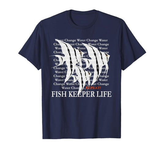 Water Change Repeat Fish Keeper Life, Tropical Angelfish T-Shirt