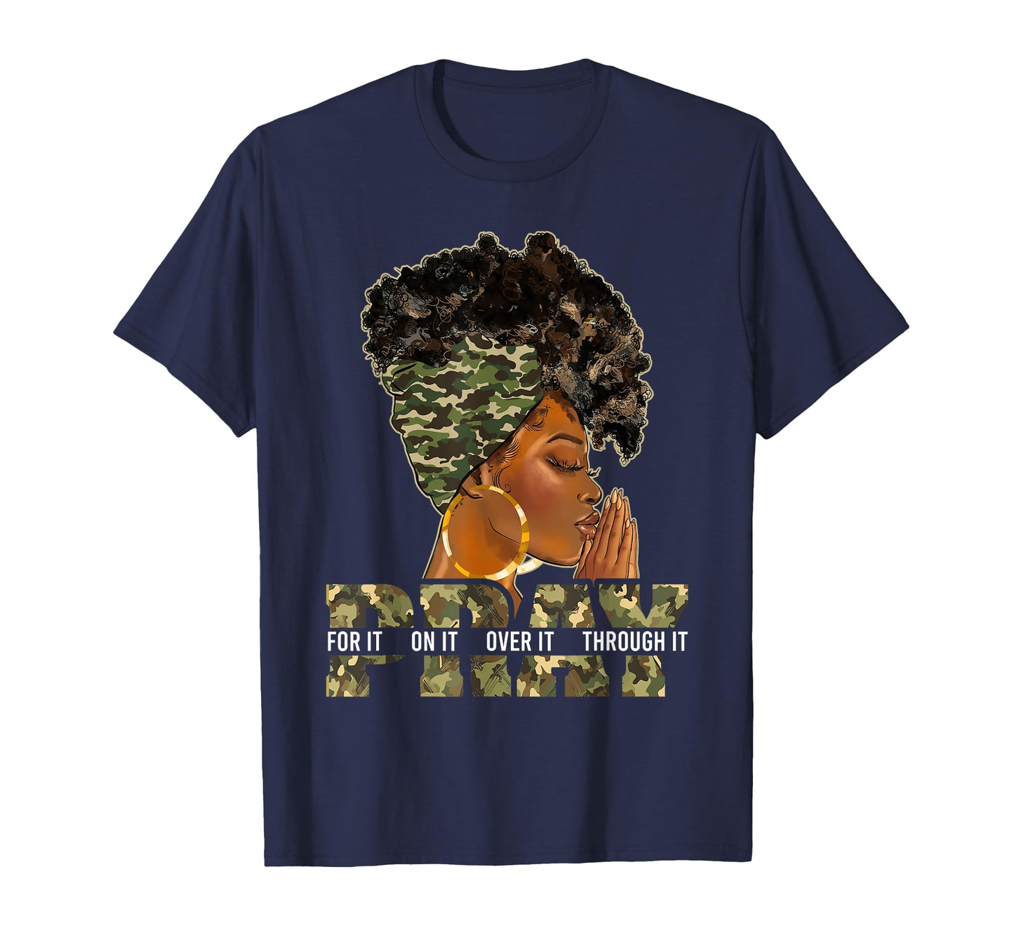 Pray On It Pray Over It Black Woman Afro Christian Sayings T-Shirt