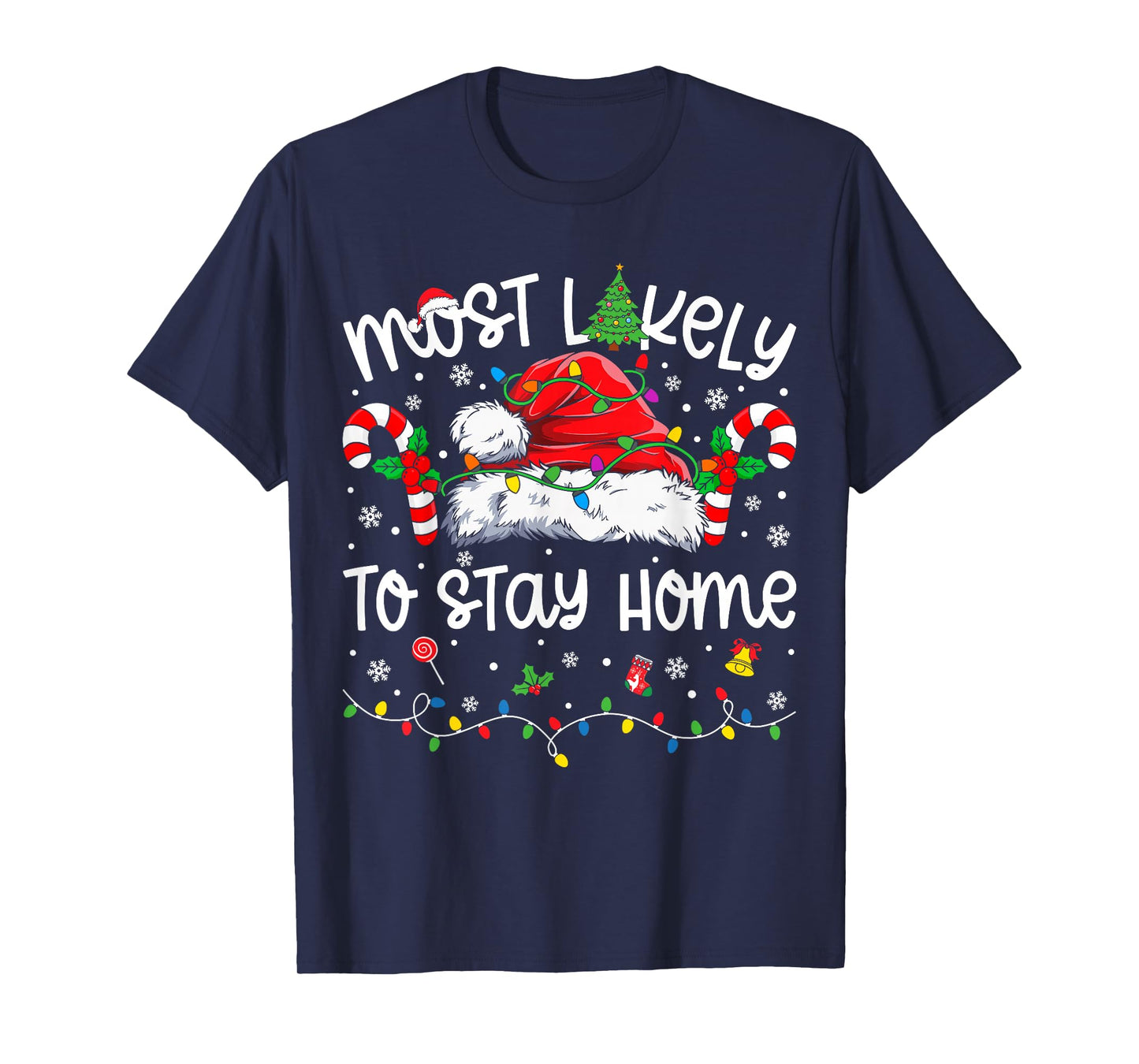 Most Likely to Stay Home Family Matching Christmas Pajamas T-Shirt