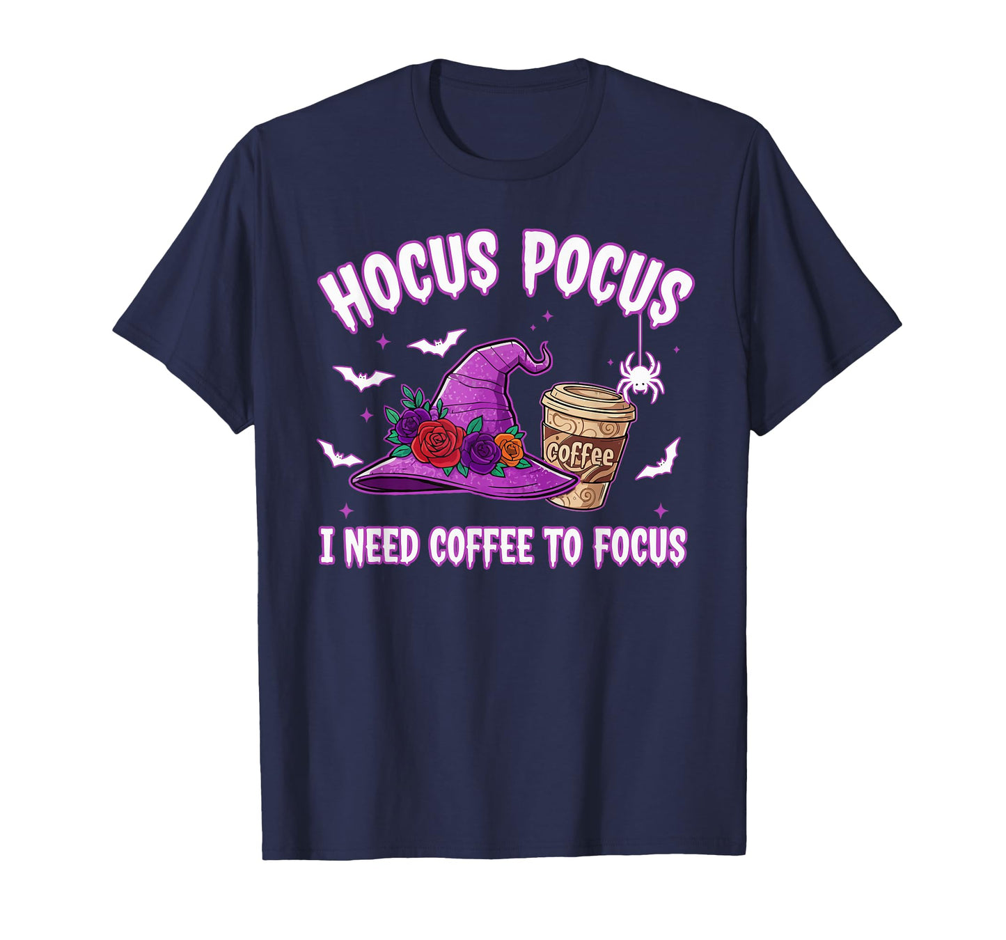 Hocus Pocus I Need Coffee to Focus Halloween Funny Teacher T-Shirt