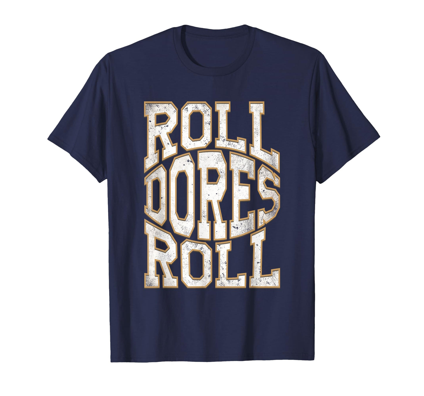 Roll Dores Roll Football T-Shirt
